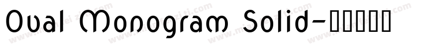 Oval Monogram Solid字体转换